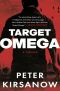 [A Mike Garin Thriller 01] • Target Omega